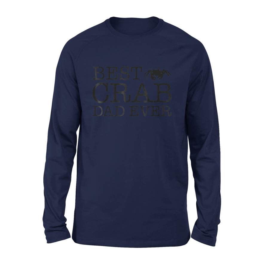 Best Crab Dad Ever Long Sleeve T-Shirt