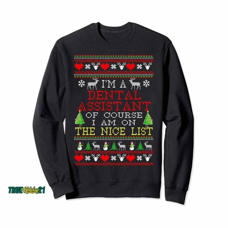 Ugly Christmas Sweater Gift For Dental Assistant Shirt