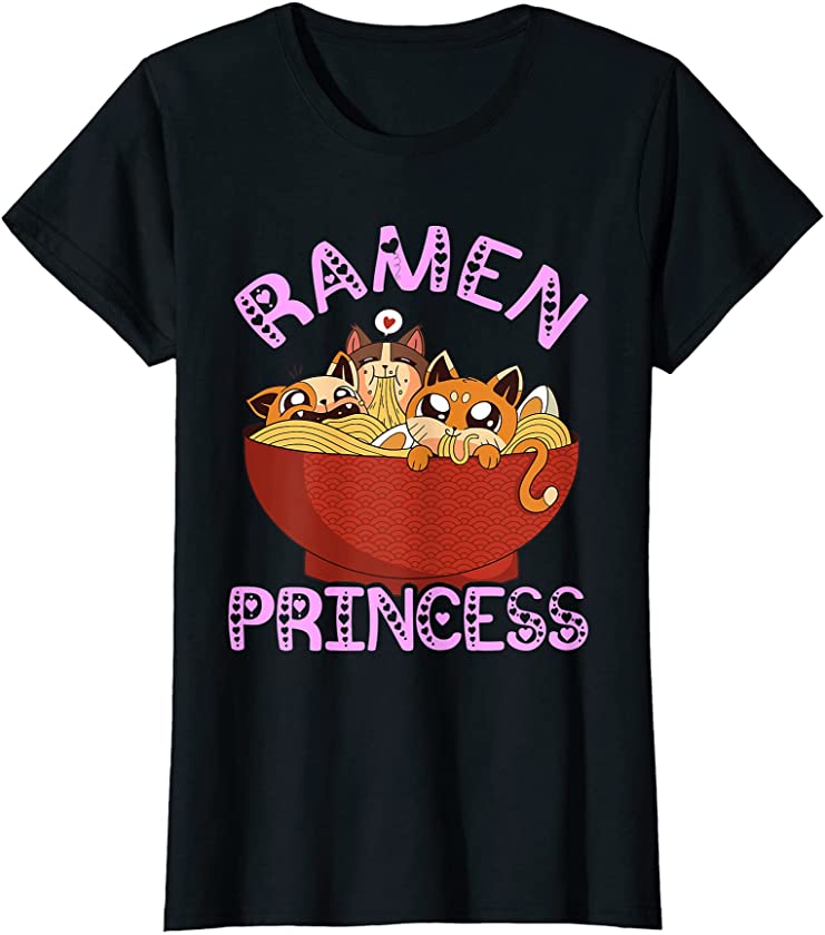 Ramen Princess Cute Cats Japanese Noodles Asian Soup Kitten T-Shirt