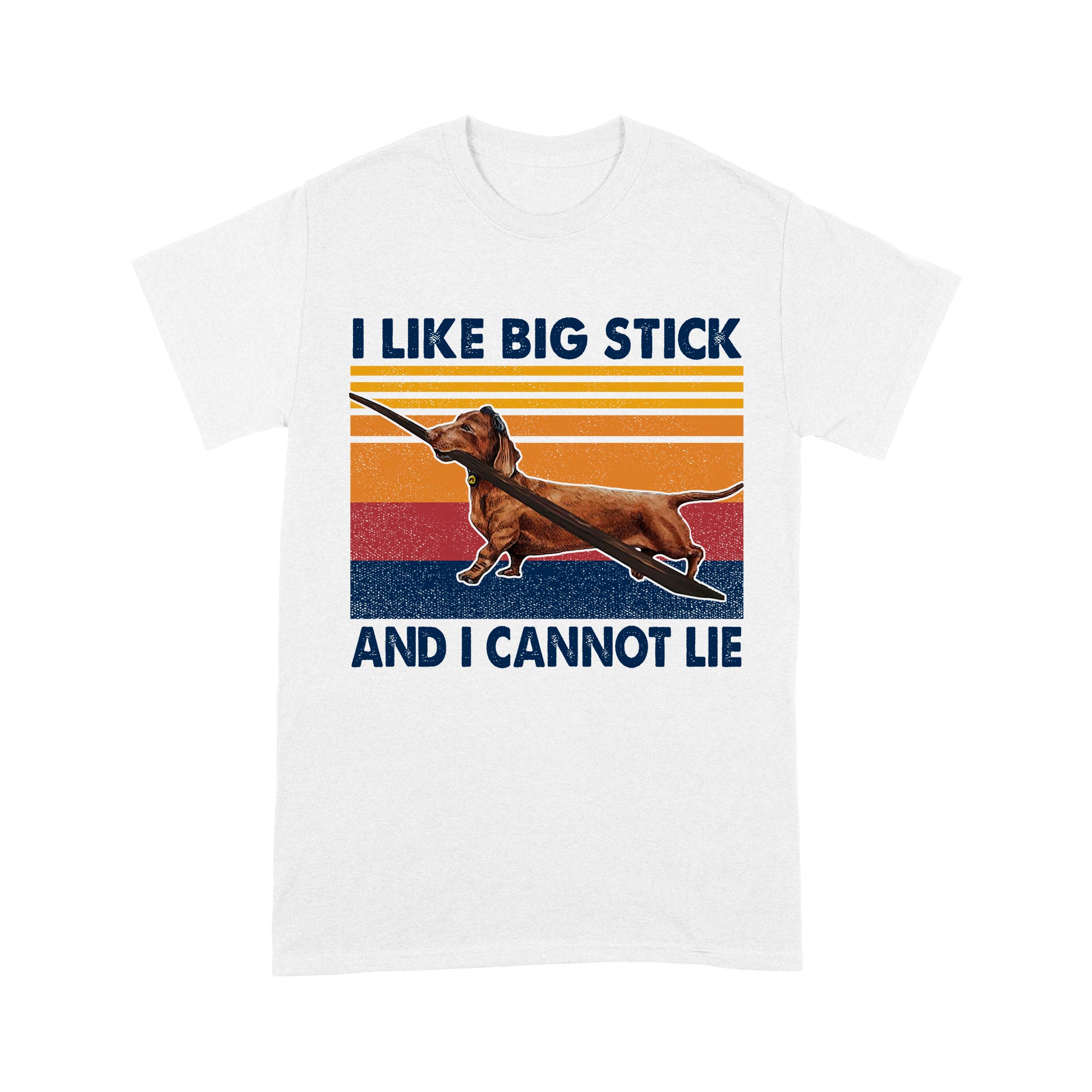 Ff Standard T-Shirt – Dachshund I Like Big Stick And I Cannot Lie