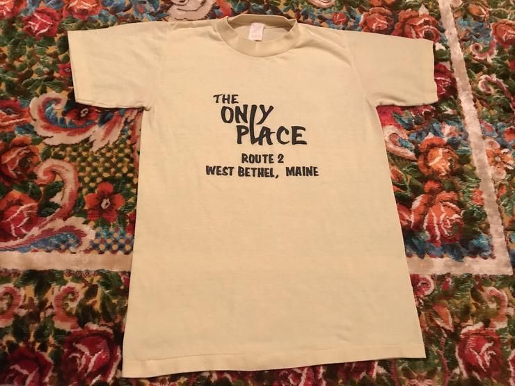 70S The Only Place Dive Bar West Bethel Maine Shirt