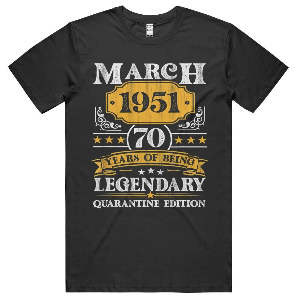 70 Years Old March 1951 Vintage 70th Birthday Quarantine Unisex Shirt