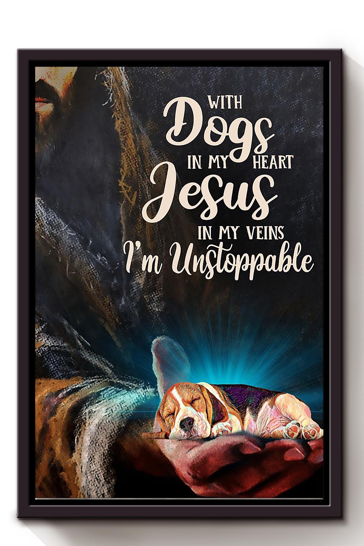 With Dogs In My Heart Jesus In My Veins God Wall Art For Christian Home Decor Framed Matte Canvas