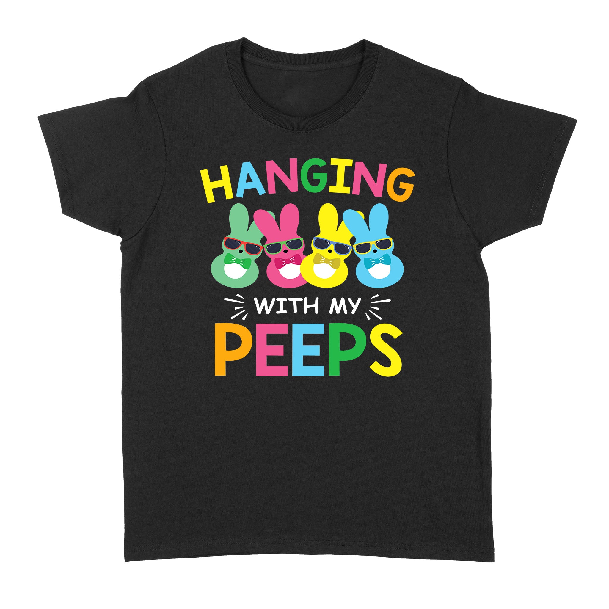 Dng Fashion ‘S Hangin With My Peeps Cute Bunny Easter Family Gift – Standard Women’S T-Shirt