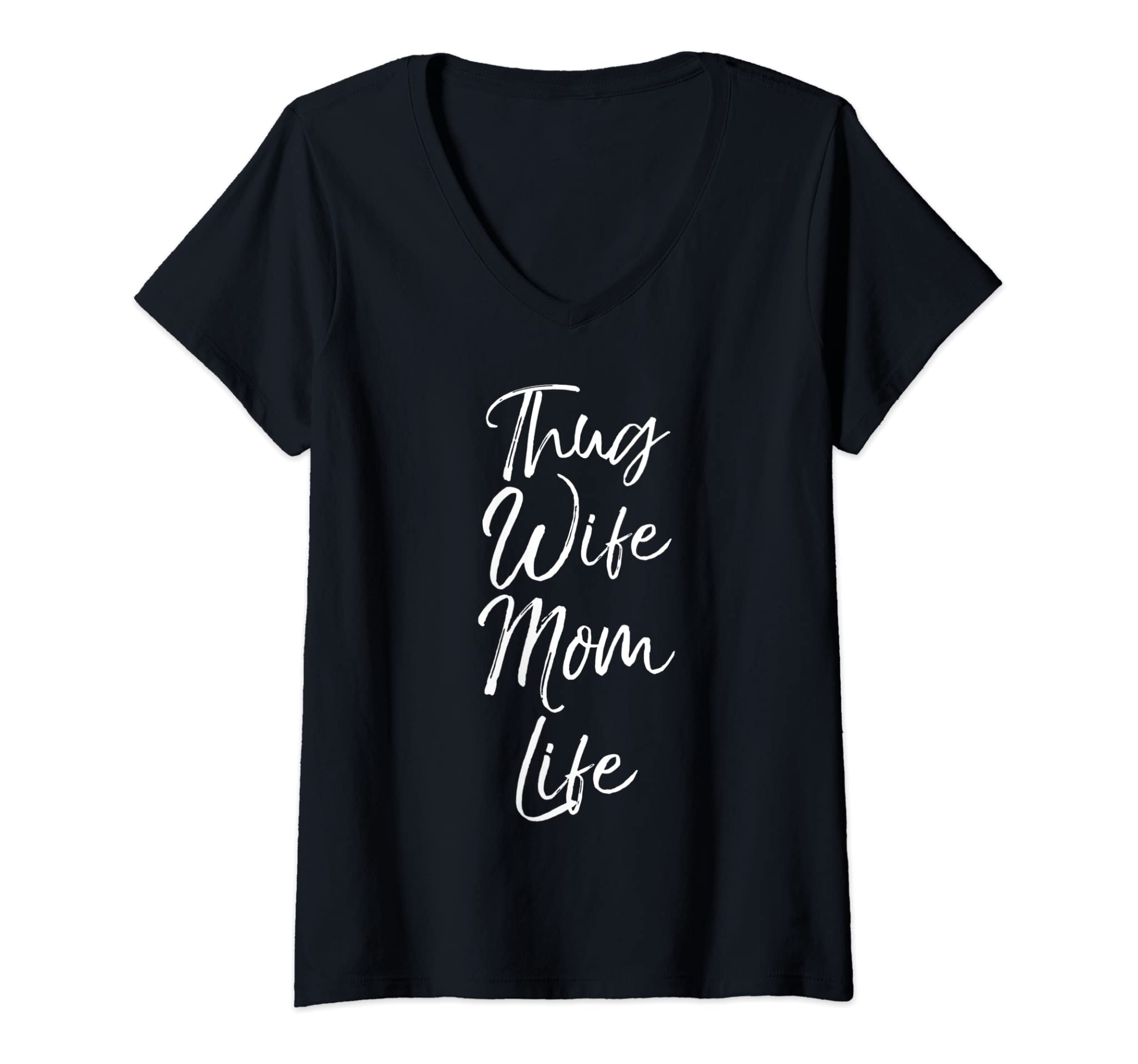 Womens Funny Mother’s Day Gift from Husband Cute Thug Wife Mom Life V-Neck