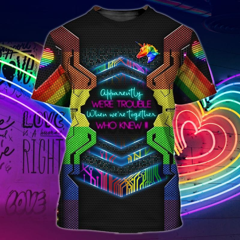 3D T Shirt For Lgbt, Pride Month Gift, When We Are Together Who Knew, Shirts For Pride