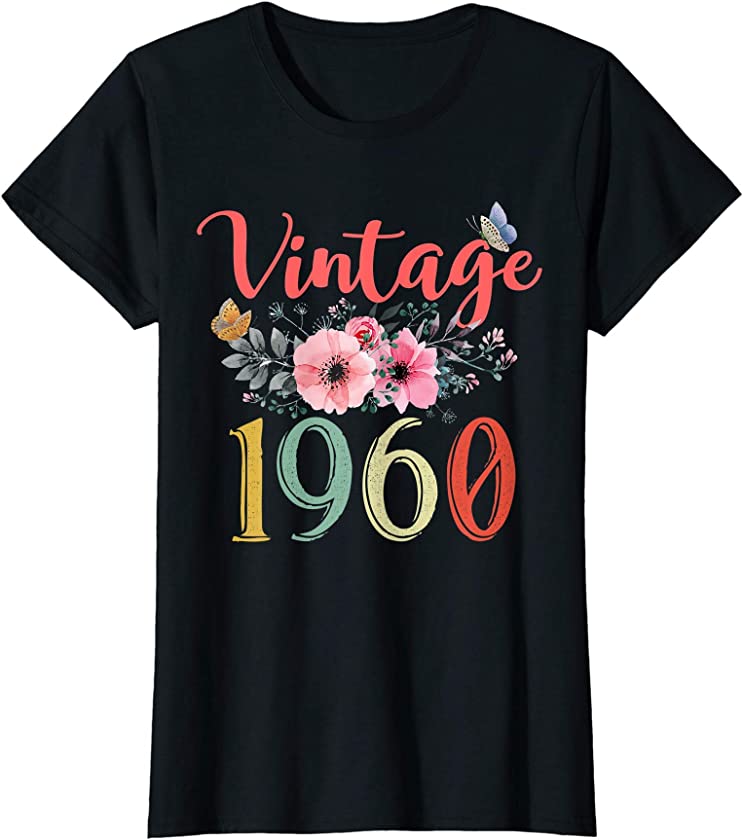 Womens Vintage 1960 Floral Funny 61st Birthday Awesome Since 1960 T-Shirt