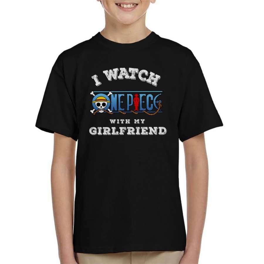I Watch One Piece With My Girlfriend Kid’s T-shirt