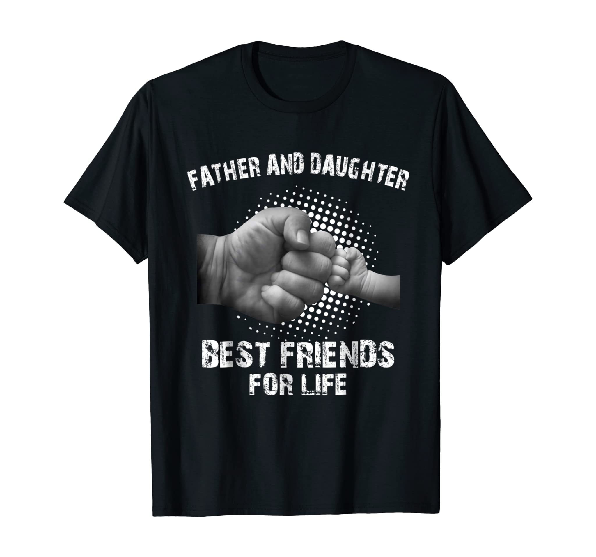 Father Daughter Best Friends For Life Matching T-shirts