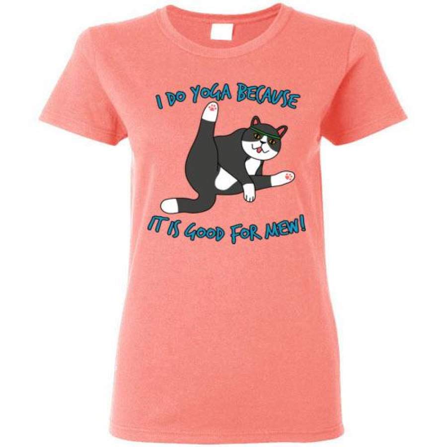  I Do Yoga Because It’s Good for Mew Women’s T-shirt S-2XL