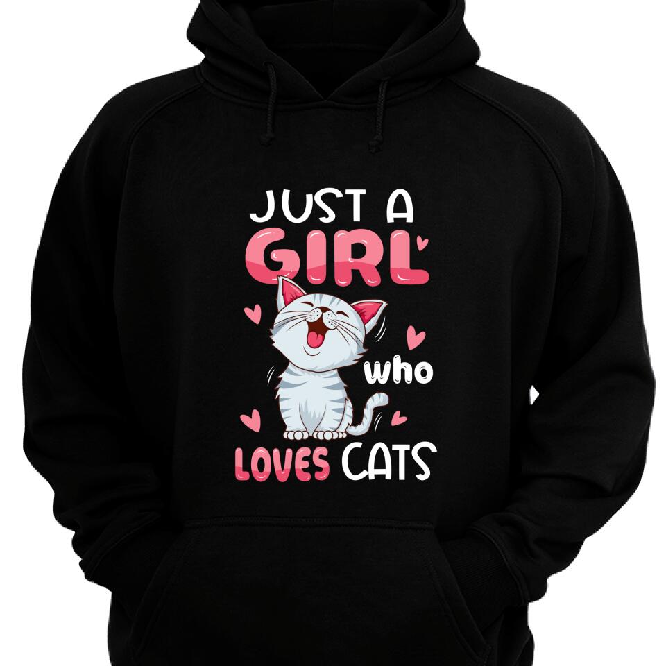 Just A Girl Who Loves Cats Hoodie – Trending Personalized