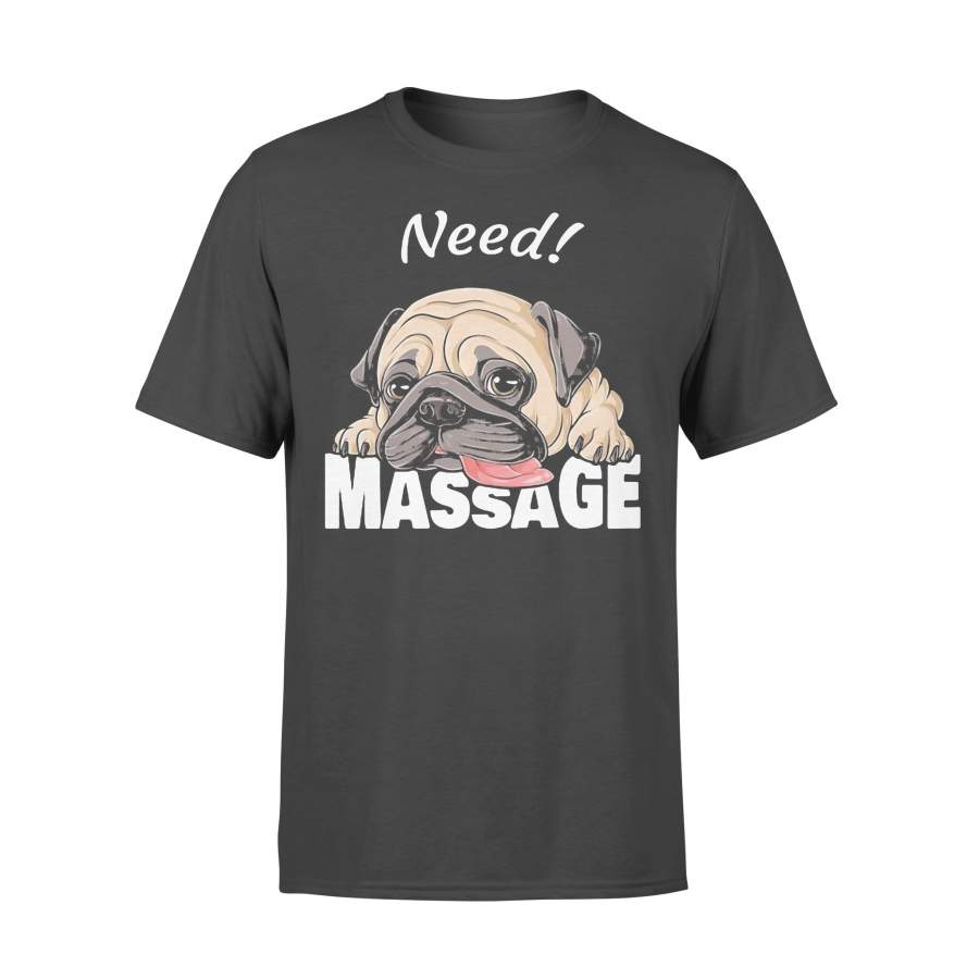 Official Need Massage Bulldog T-shirt