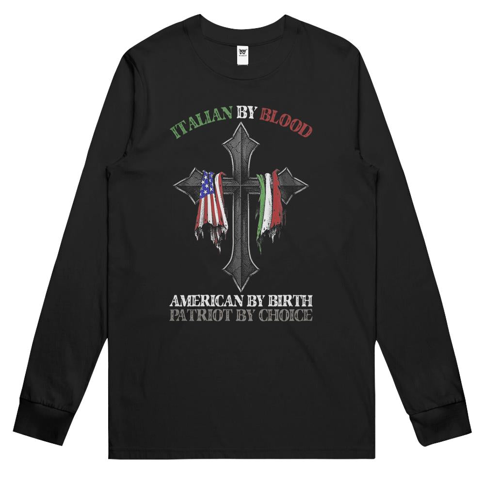 Italian By Blood America By Birth Cross Long Sleeve T Shirts