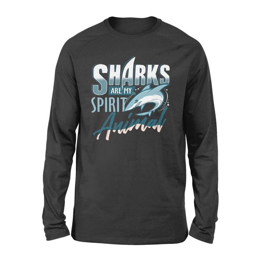 Sharks Are My Spirit Animal Gifts For Shark Lovers Long Sleeve