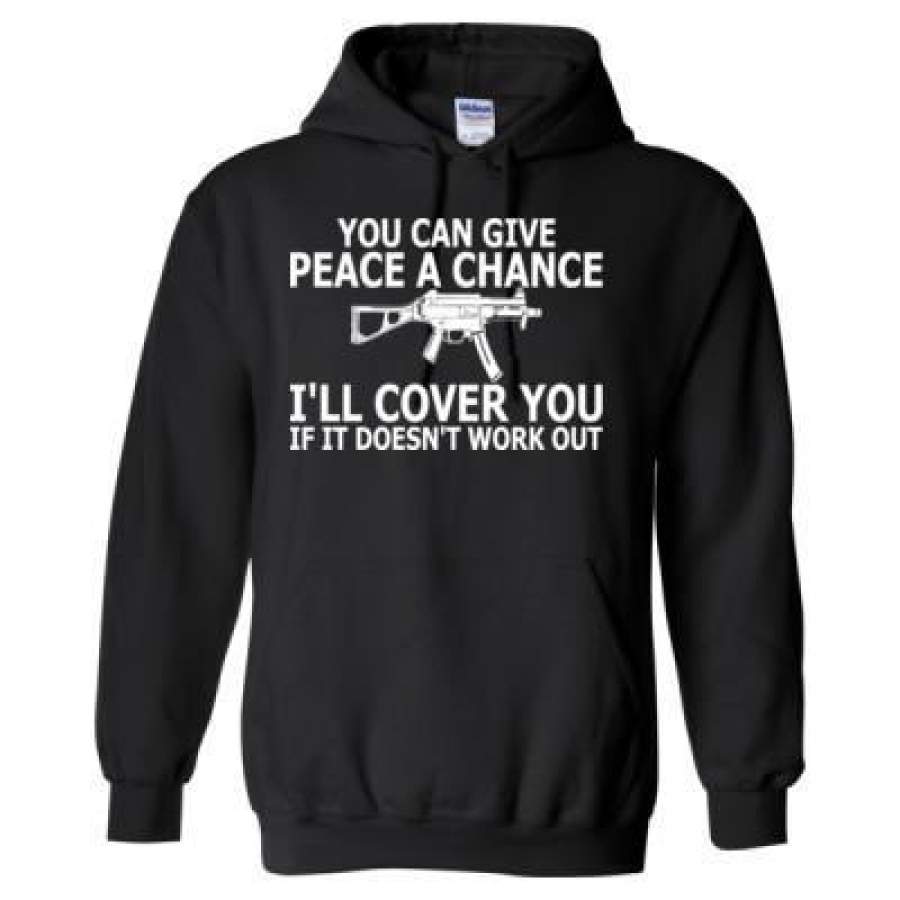 AGR You Can Give Peace A Chance_gun I Will Cover You If It Does Not Work Out – Heavy Blend™ Hooded Sweatshirt