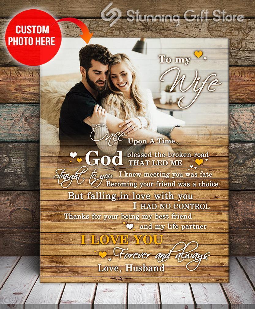 Stunning Gift – Custom Photo – Canvas – To My Wife – Once Upon A Time