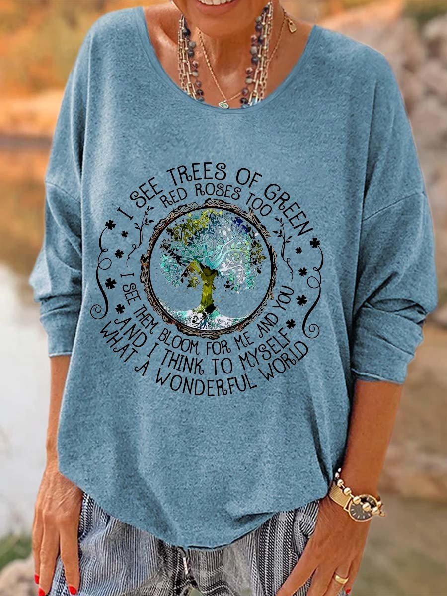 Women Hippie I See Trees Of Green Red Roses Too Printed Long Sleeve T-Shirt