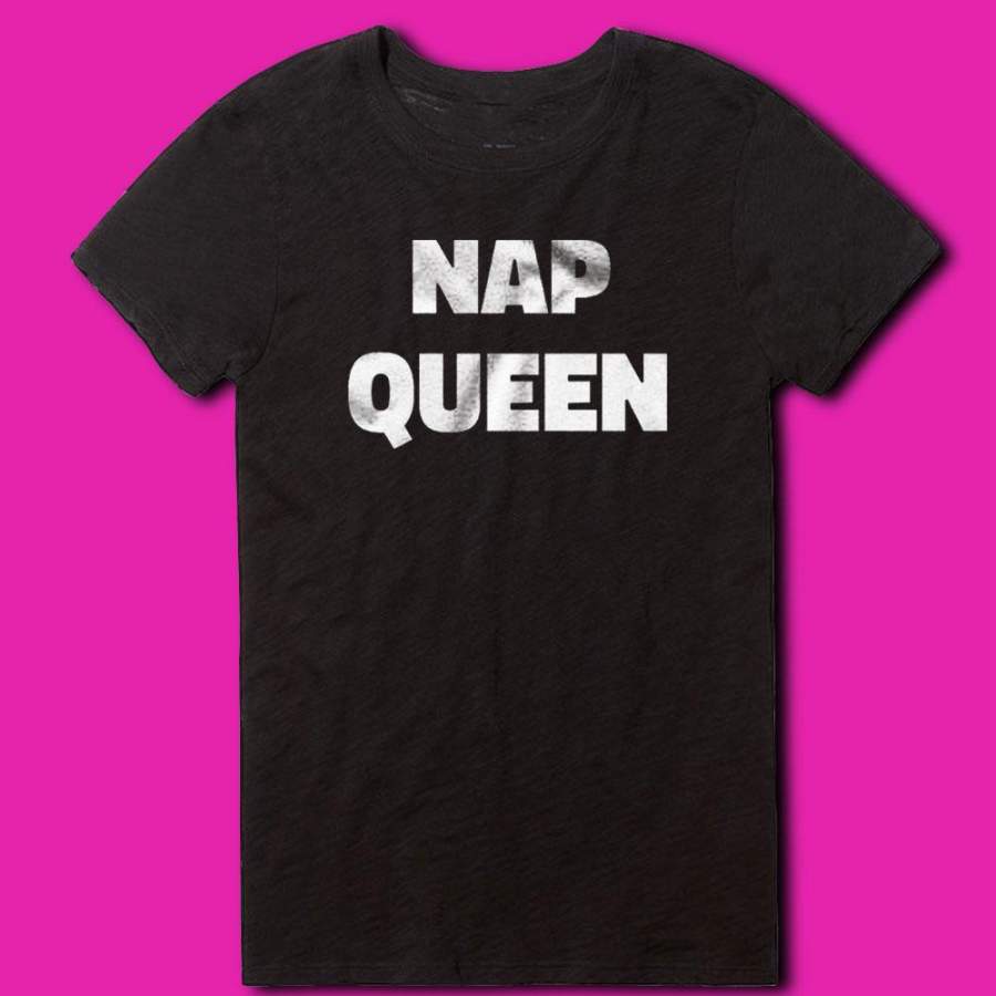 Nap Queen Napping Sleep Bed Id Rather Be Napping For Realz Cuddle Bunny Women’S T Shirt