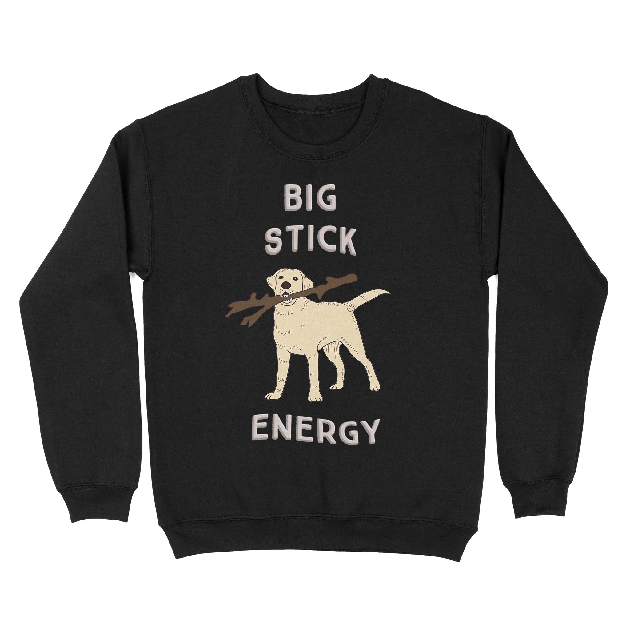 Standard Crew Neck Sweatshirt – Ff Dreameris Big Stick Energy