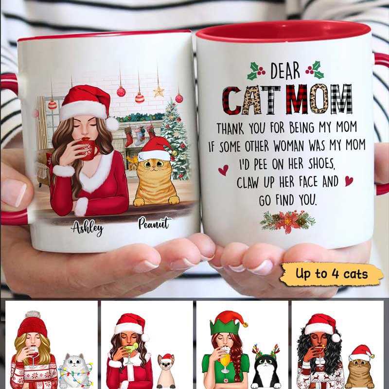 Dear Cat Mom Beautiful Woman Christmas Personalized Mug