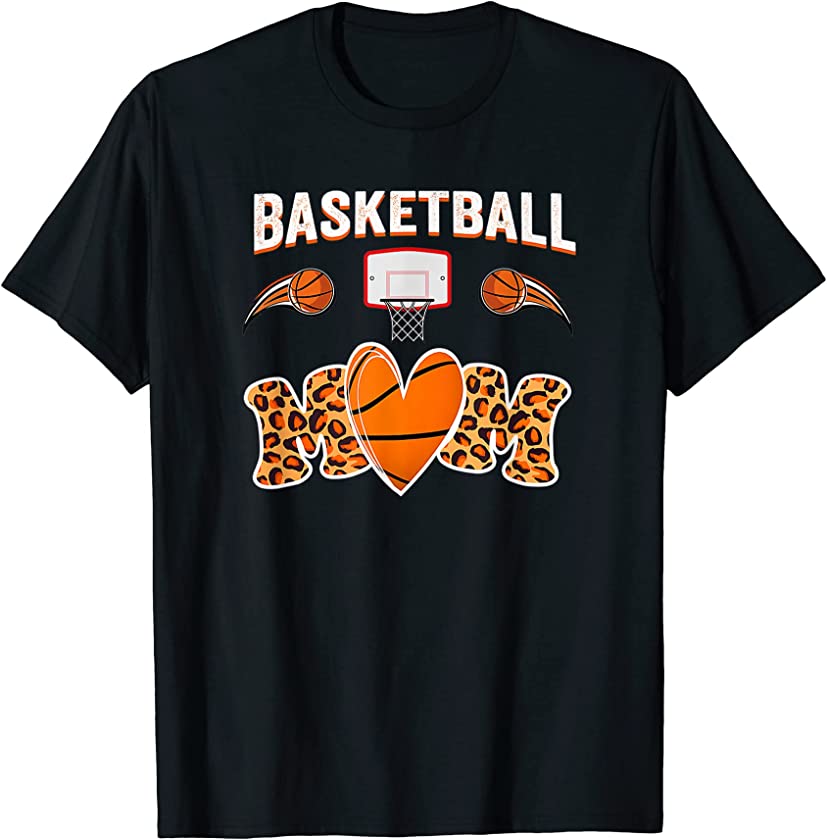 Basketball Mom Leopard Funny Gift For Mother’s Day T-Shirt