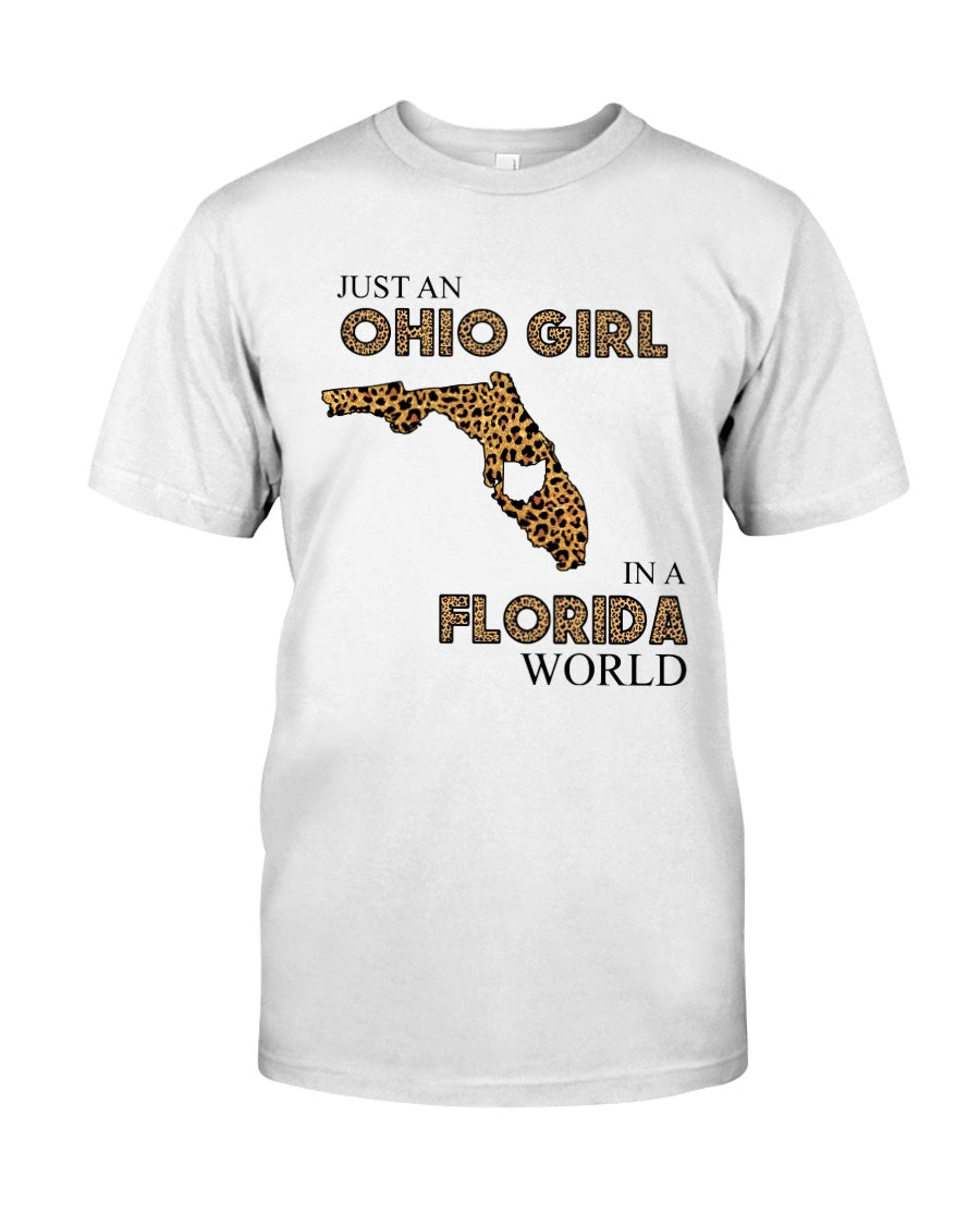 Just An Ohio Girl In A Florida World Gift Standard/Premium T-Shirt