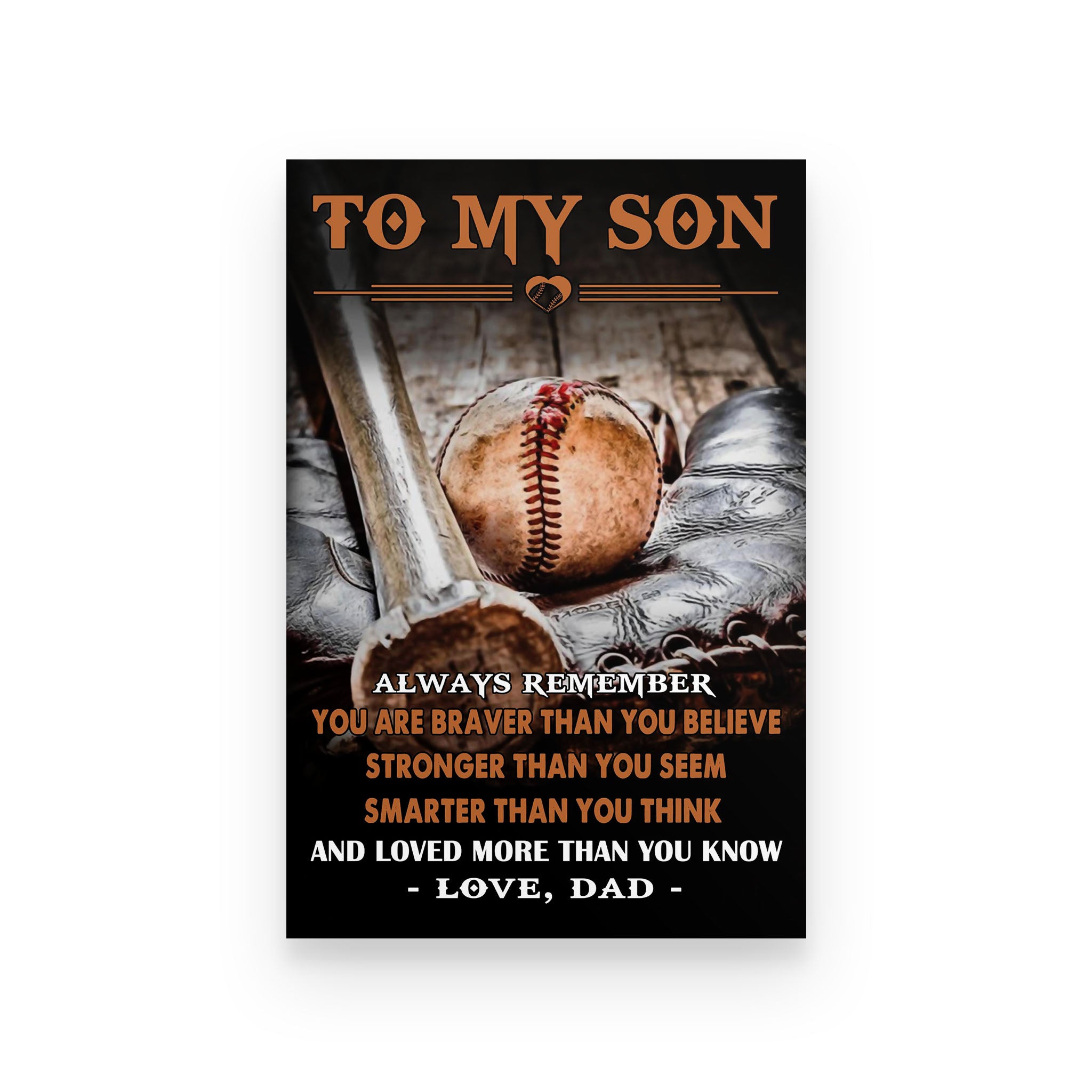 baseball poster dad to son you are stronger than you seem