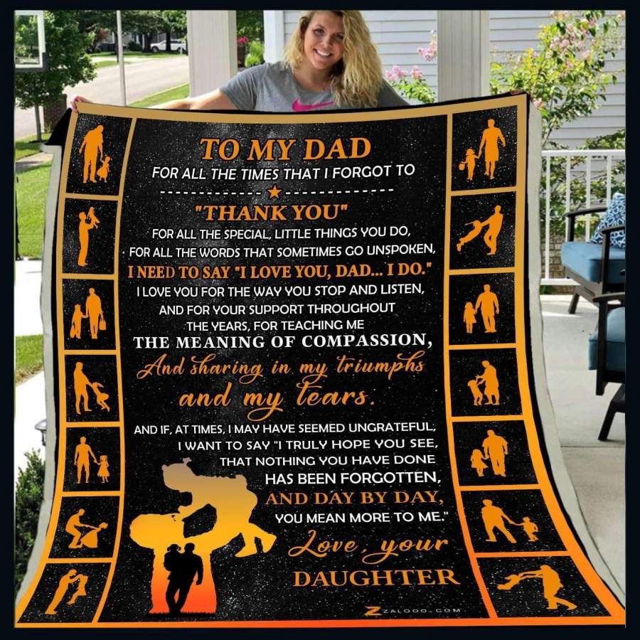 I Love You For The Way You Stop Blanket Daughter Gift For Dad