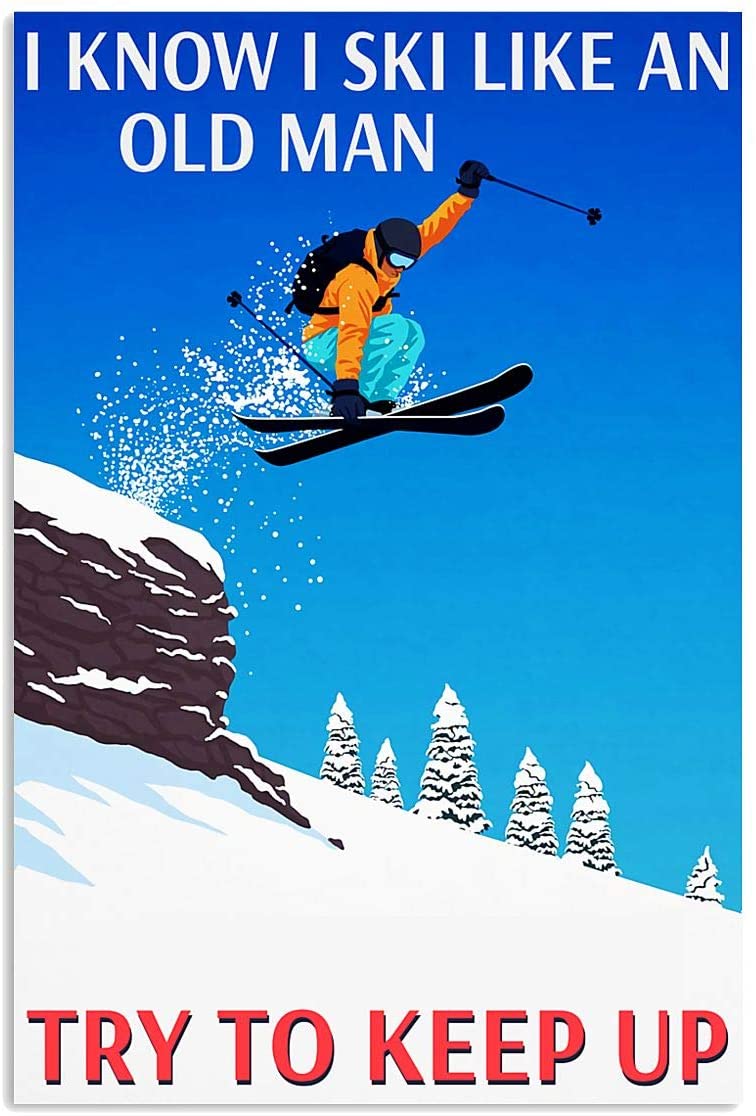 Vintage Man Skiing I Know I Ski Poster Art Print      Home Decor Gift For Men Women Family Friend On Birthday Xmas