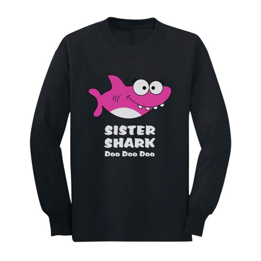 Sister Shark Doo Doo Gift For Big Sister Toddler/Kids Long sleeve T-Shirt