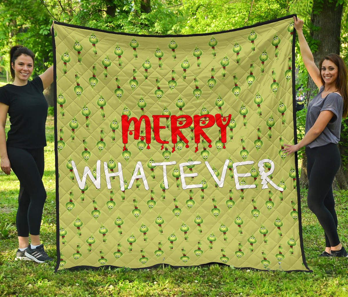 Christmas Premium Quilt | Funny Xmas Merry Whatever Little Grinch Patterns Quilt Blanket