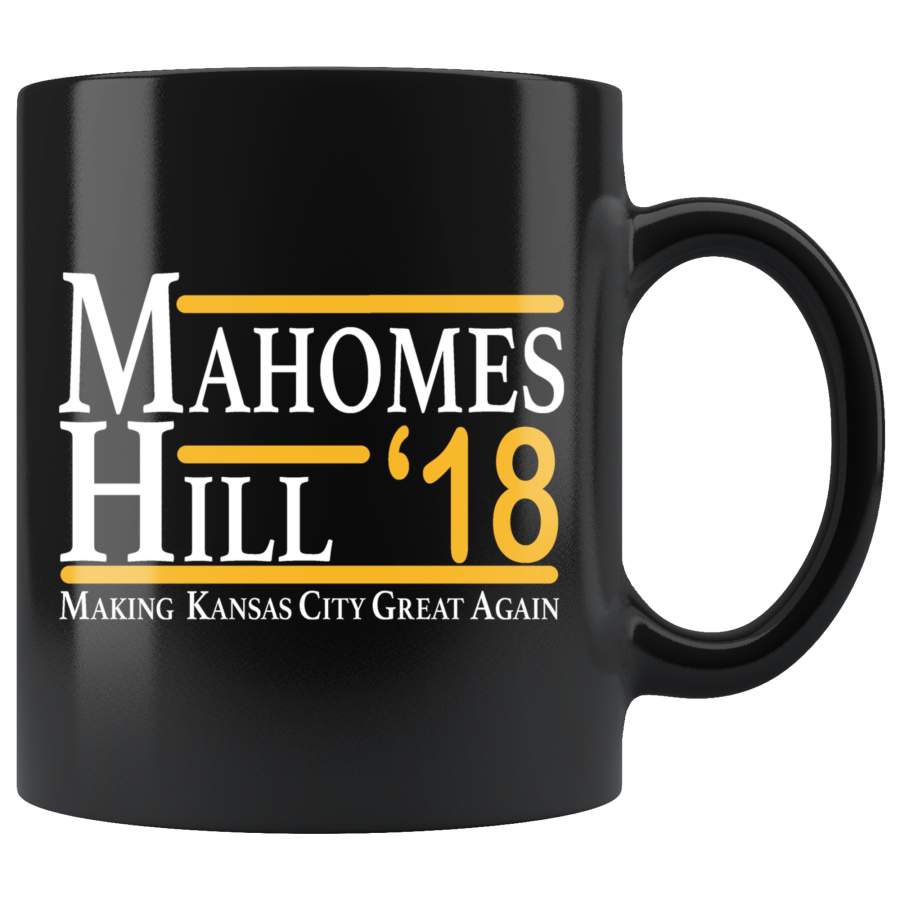 Mahomes Hill 2018 Chiefs Making Kansas City Great Again Mug TL