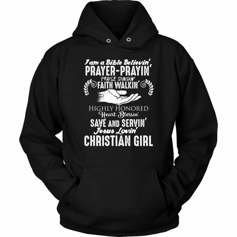 I am a christian girl hoodie | Christian apparel