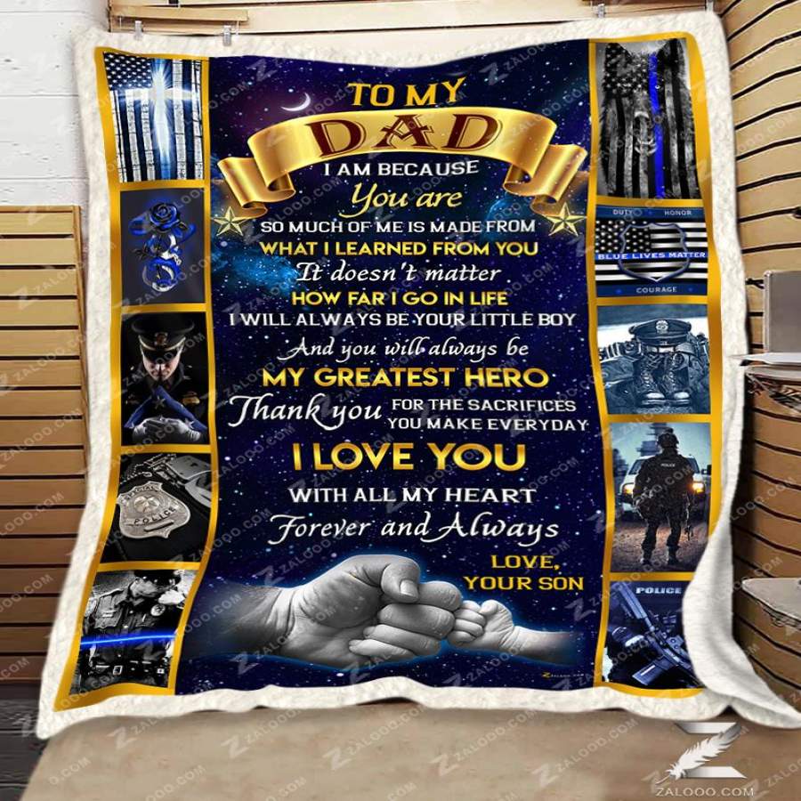 Zalooo – Fleece Blanket – POLICE – To my Dad (Son) – I am because you are