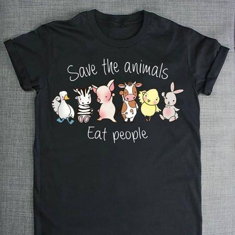 Cute Baby Duck Cow Pig Chick Rabbit Horse Save The Animals Eat People Funny Best Gifts For Animals Lovers Black Men And Women T Shirt S-5Xl