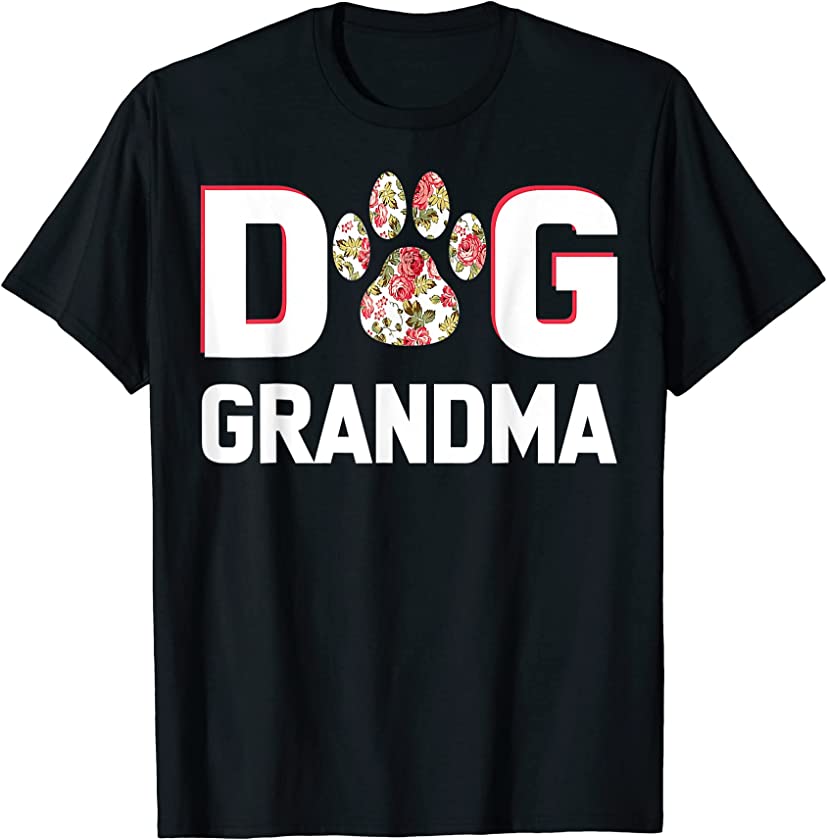 Dog Grandma Flower Pet Puppy Owner Dog Lover Grandmother T-Shirt