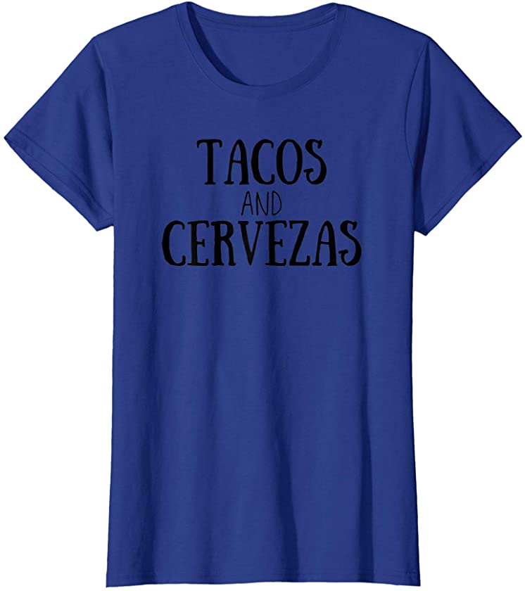 Womens Tacos and Cervezas T-Shirt