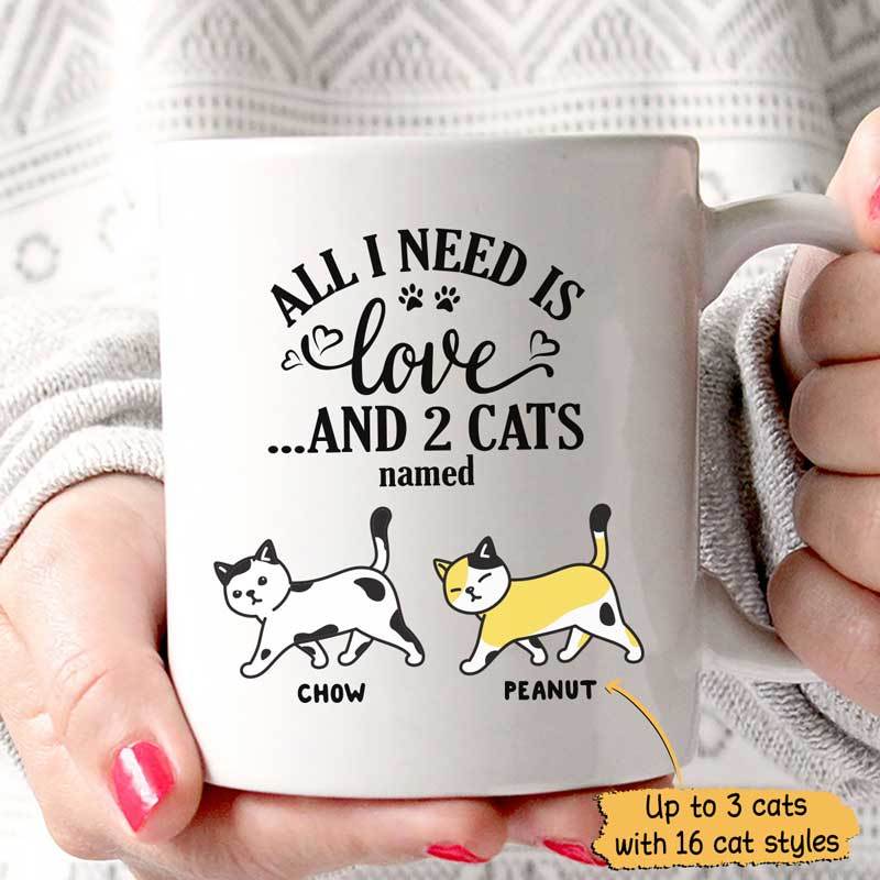 All I Need Is Love And Cats Personalized Cat Coffee Mug