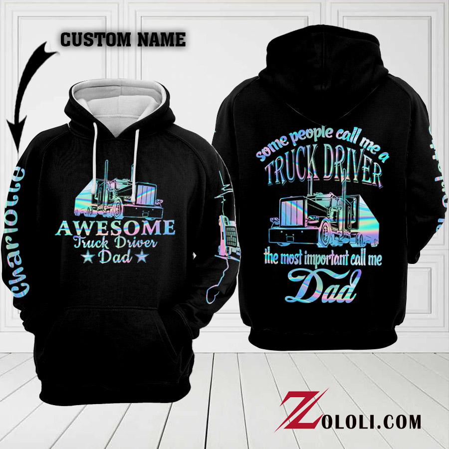 Trucker the most important call me Daddy 3D Custom Hoodie TTM