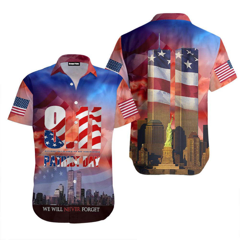 9/11 We Will Never Forget Patriot Day Aloha Hawaiian Shirts For Men & For Women | Wt6927