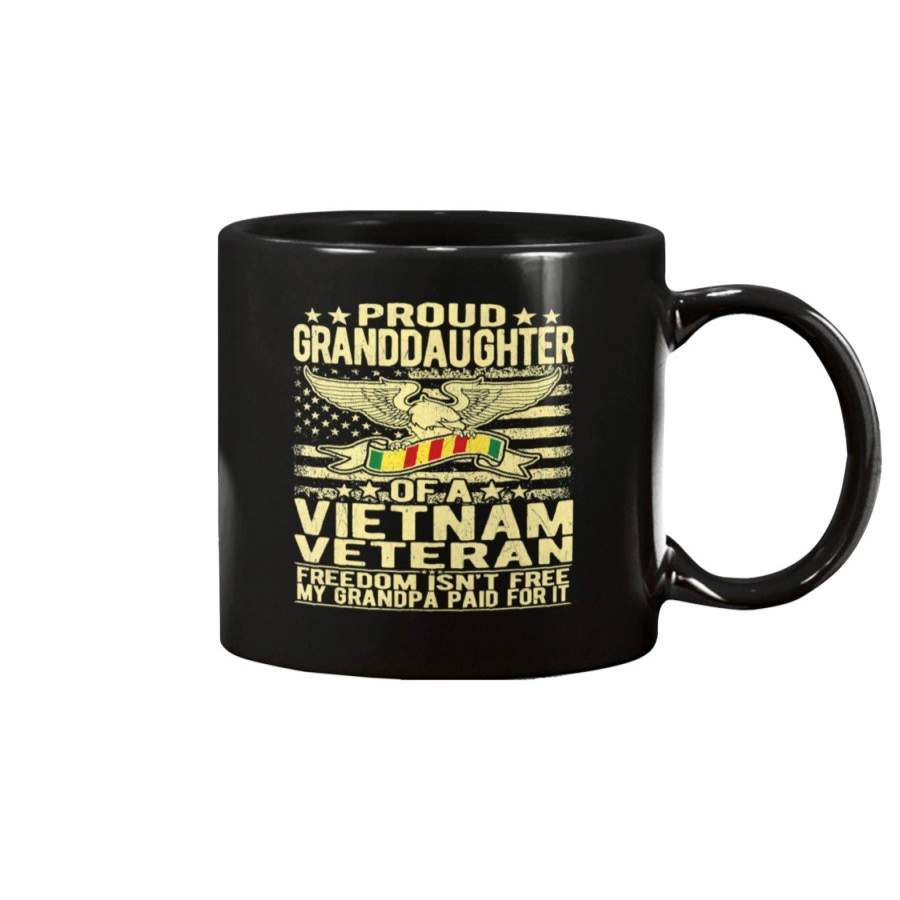 Proud Granddaughter Of Vietnam Veteran – Freedom Isn’t Free Mug