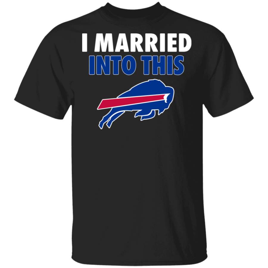 Buffalo Bills I Married Into This T-Shirt