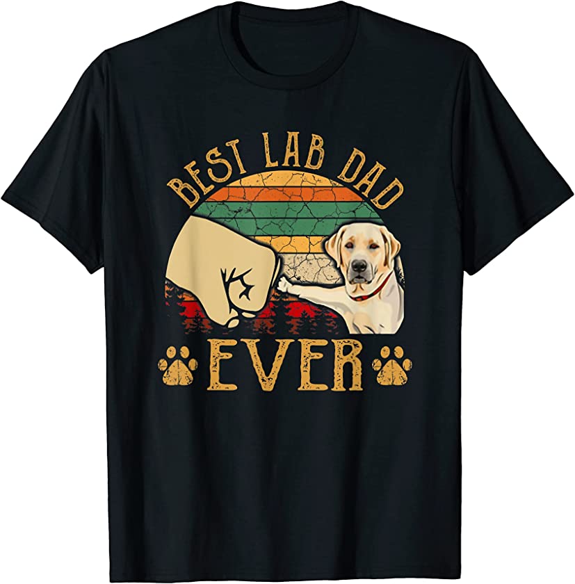 Best Lab Dad Ever Vintage Dogs Lover Fathers Day T-Shirt