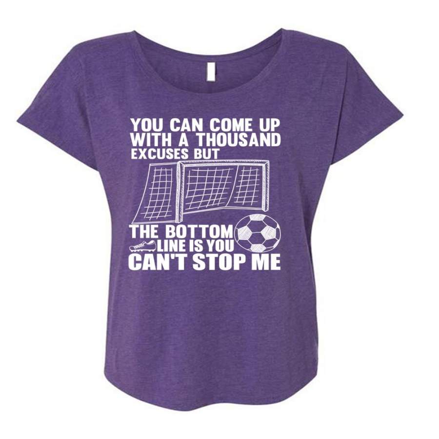 You Can’t Stop Me T Shirt, Being A Soccer Coach T Shirt, Cool Shirt (Ladies’ Triblend Dolman Sleeve)