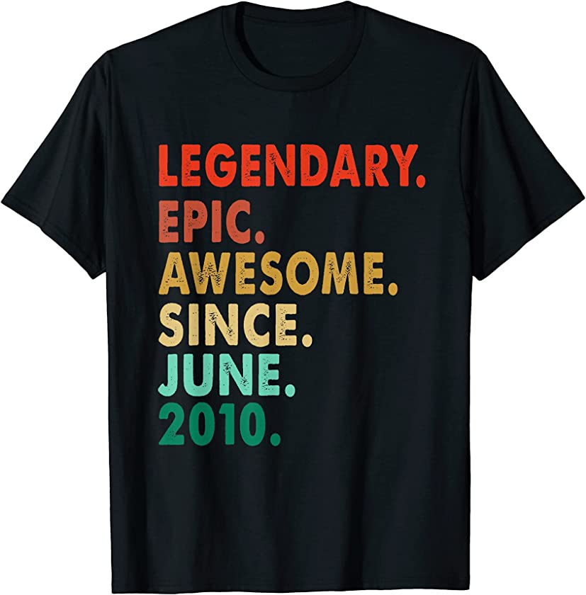 Vintage Legendary Awesome Epic Since June 2010 11th Birthday T-Shirt