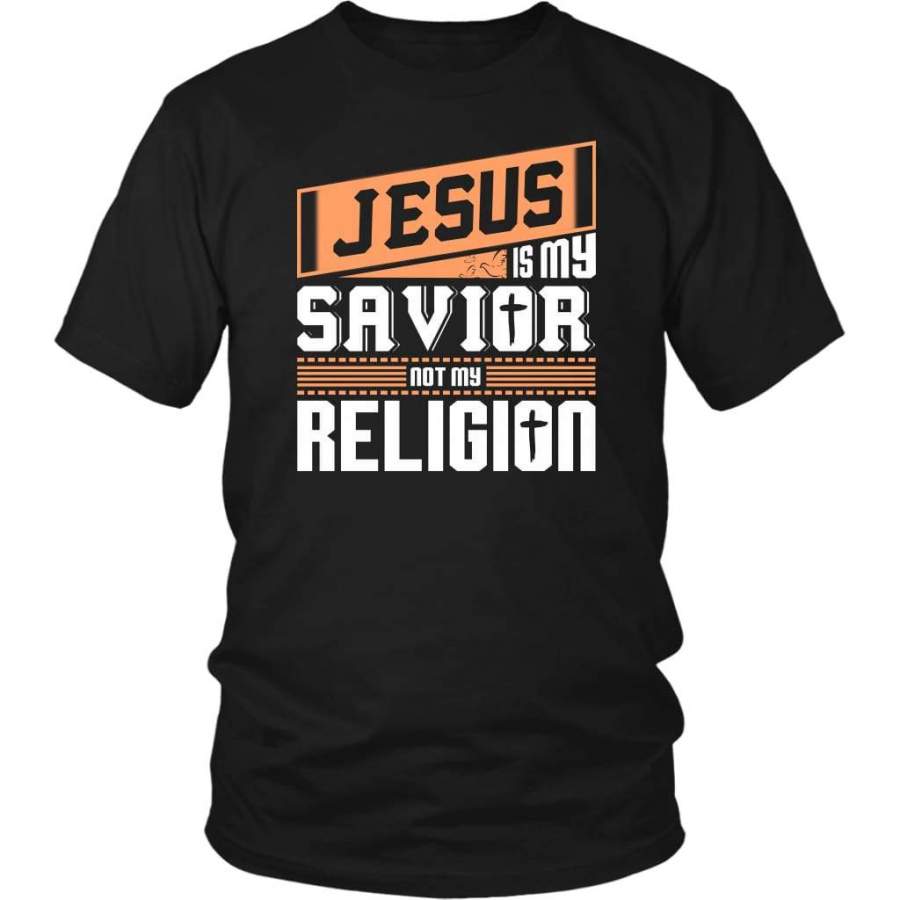 Jesus is my savior not my religion christian t-shirt | Jesus shirts