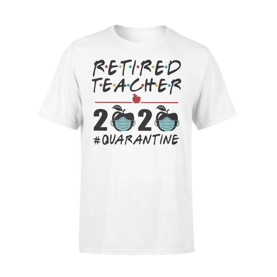 Retired Teacher 2020 Apple Quarantine Shirt