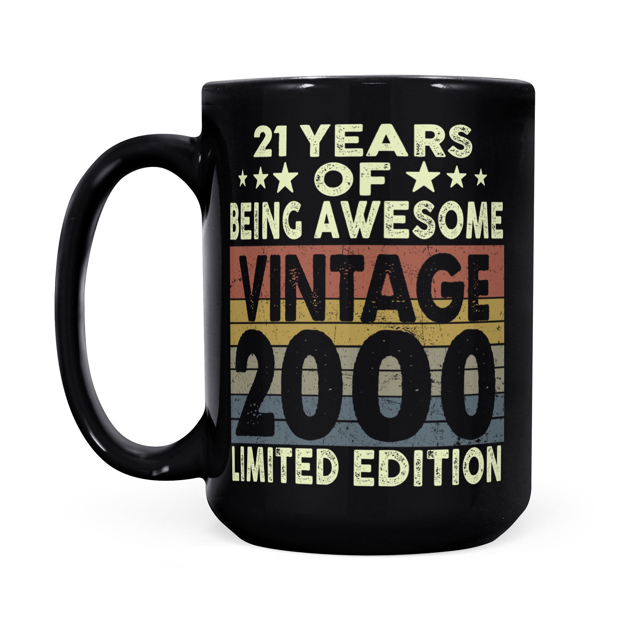 21 Years Of Being Awesome Vintage 2000 Limited Edition 21st Birthday Gifts Mug – Black Mug