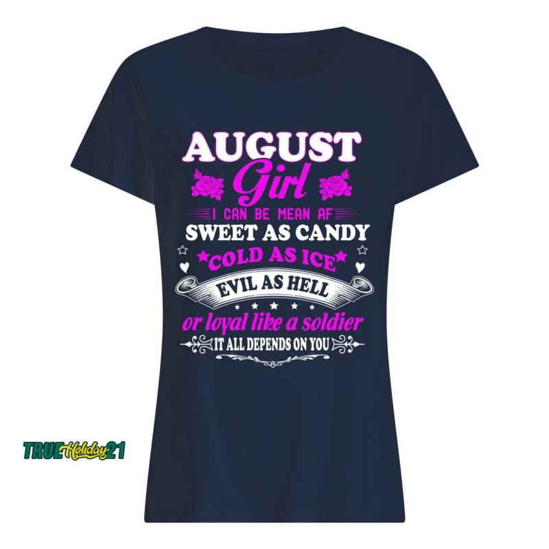 SWEET AS CANDY – AUGUST SHIRT Classic Women’s T-Shirt