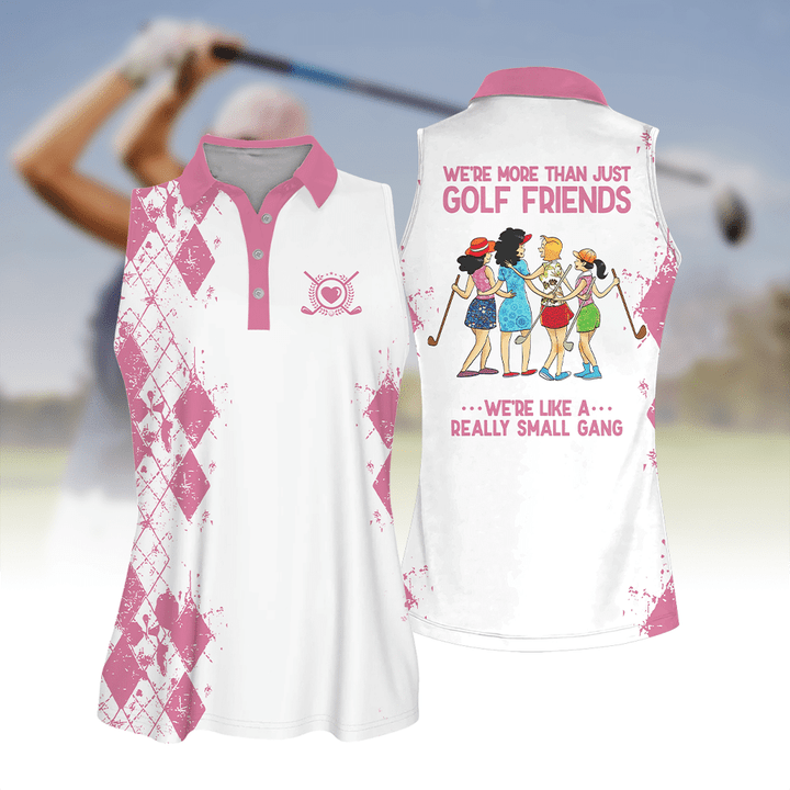 Golf Friends We’Re Like A Really Small Gang Shirt Multicolor Sleeve Women Polo Shirt For Ladies Golf Shirt